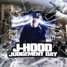 J-Hood - Judgement Day