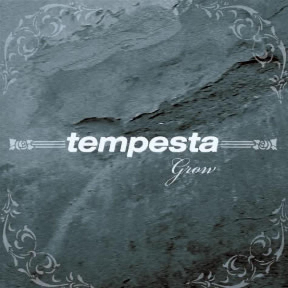Tempesta - Grow