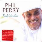Phil Perry - Ready For Love