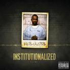 Ras Kass - Institutionalized 2