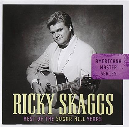 Ricky Skaggs - Best Of The Sugarhill Years