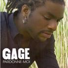 Gage - Pardonne-Moi