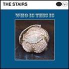 The Stairs - Who Is This Is