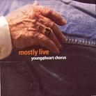 Young At Heart Chorus (Ost) - Mostly Live - Us Edition