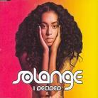 Solange - I Decided