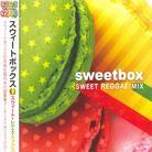 Sweetbox - Reggae Mix