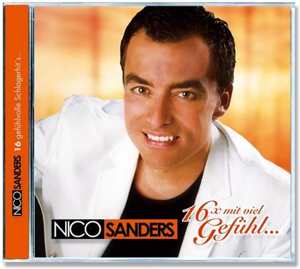 Nico Sanders - 16 X Mit Gefühl
