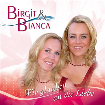 Birgit & Bianca - Wir Glauben An Die Liebe