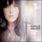 Natalie Walker - With You - Digipack