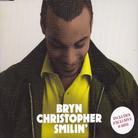 Bryn Christopher - Smilin'