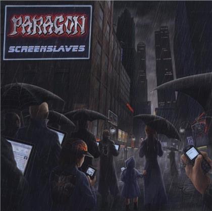Paragon - Screenslaves