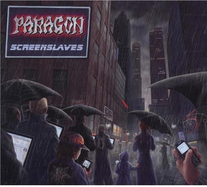 Paragon - Screenslaves (Limited Edition - Digipack)