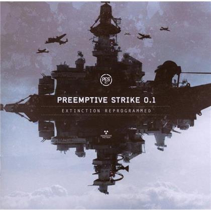 Preemptive Strike 0.1 - Extinction Reprogrammed
