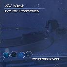 Xv Kilist - Live For Phonetics