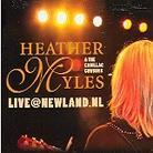 Heather Myles & The Cadillac Cowboys - Live At Newland, NL