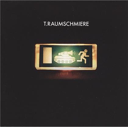 T.Raumschmiere - I Tank You