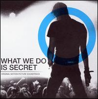 What We Do Is Secret - OST