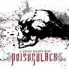 Poisonblack - A Dead Heavy Day + 1 Bonustrack