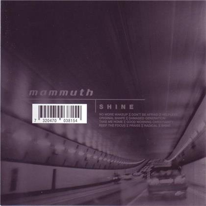 Mammuth - Shine