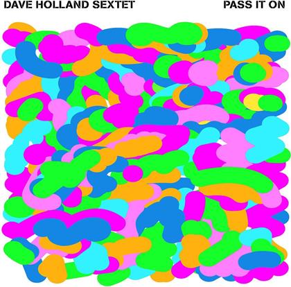 Dave Holland - Pass It On