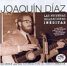 Joaquin Diaz - Las Primeras Grabaciones Ineditas