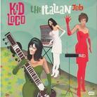 Kid Loco - Italian Job
