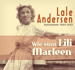 Lale Andersen - Wie Einst Lili Marleen (3 CDs)