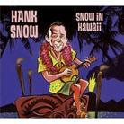 Hank Snow - Snow In Hawaii