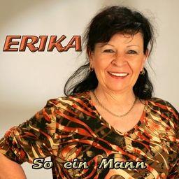 Erika - So Ein Mann