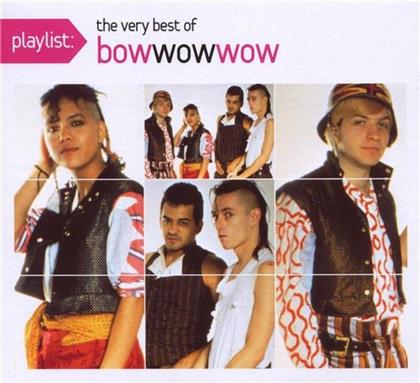 Bow Wow Wow - Playlist - Very Best Of