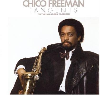 Chico Freeman - Tangents