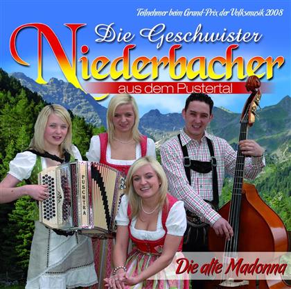Die Geschwister Niederbacher - Die Alte Madonna