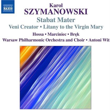 Demeter/Hossa/Brek & Karol Szymanowski (1882-1937) - Stabat Mater/Veni Creator Ua