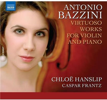 Hanslip Chloe/Frantz Caspar & Antonio Bazzini - Sämtl.Werke Violine & Klavier