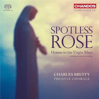 Phoenix Chorale & --- - Spotless Rose-Hymns (Hybrid SACD)