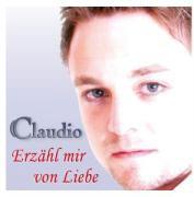 Claudio - Erzaehl Mir Von Liebe
