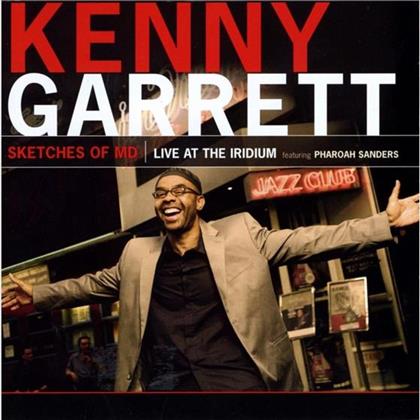 Kenny Garrett - Sketches Of Md - Live At The Iridium