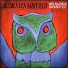Jessica Lea Mayfield - With Blasphemy So Heartfelt (Digipack)