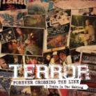 Terror - Forever Crossing The Line