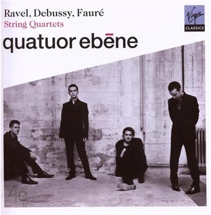 Quatuor Ebène & Ravel/Debussy/Faure - String Quartets