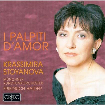 Krassimira Stoyanova & Various - Palpiti D'amor-Arien