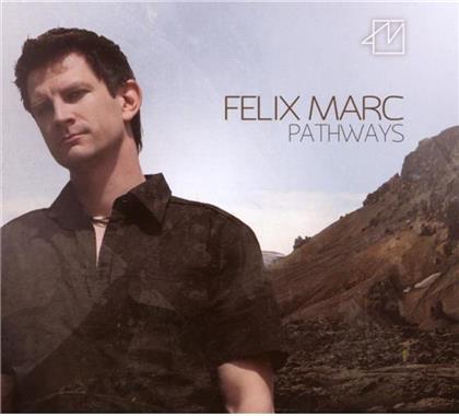 Felix Marc - Pathways
