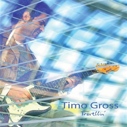 Timo Gross - Travellin