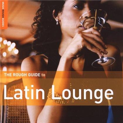 Rough Guide To - Latin Lounge