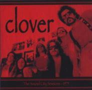 Clover - Sound City Sessions 1975