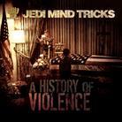 Jedi Mind Tricks - History Of Violence