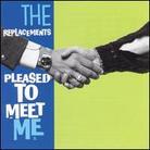The Replacements - Pleased To Meet Me (Deluxe Edition)