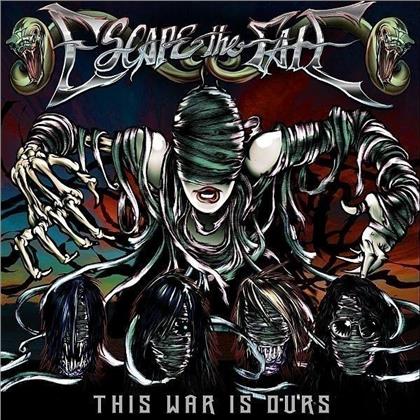 Escape The Fate - This War Is Ours