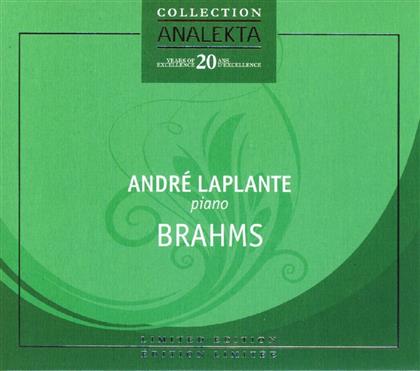Andre Laplante & Johannes Brahms (1833-1897) - Rhapsodie Op79/1-2, Sonate Fue