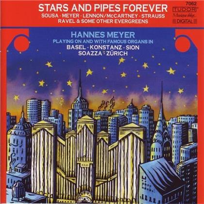 Hannes Meyer & Sousa/Meyer/Strauss/Ravel - Stars And Pipes Forever